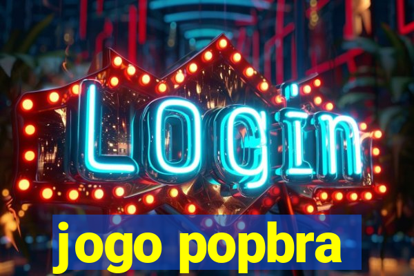 jogo popbra